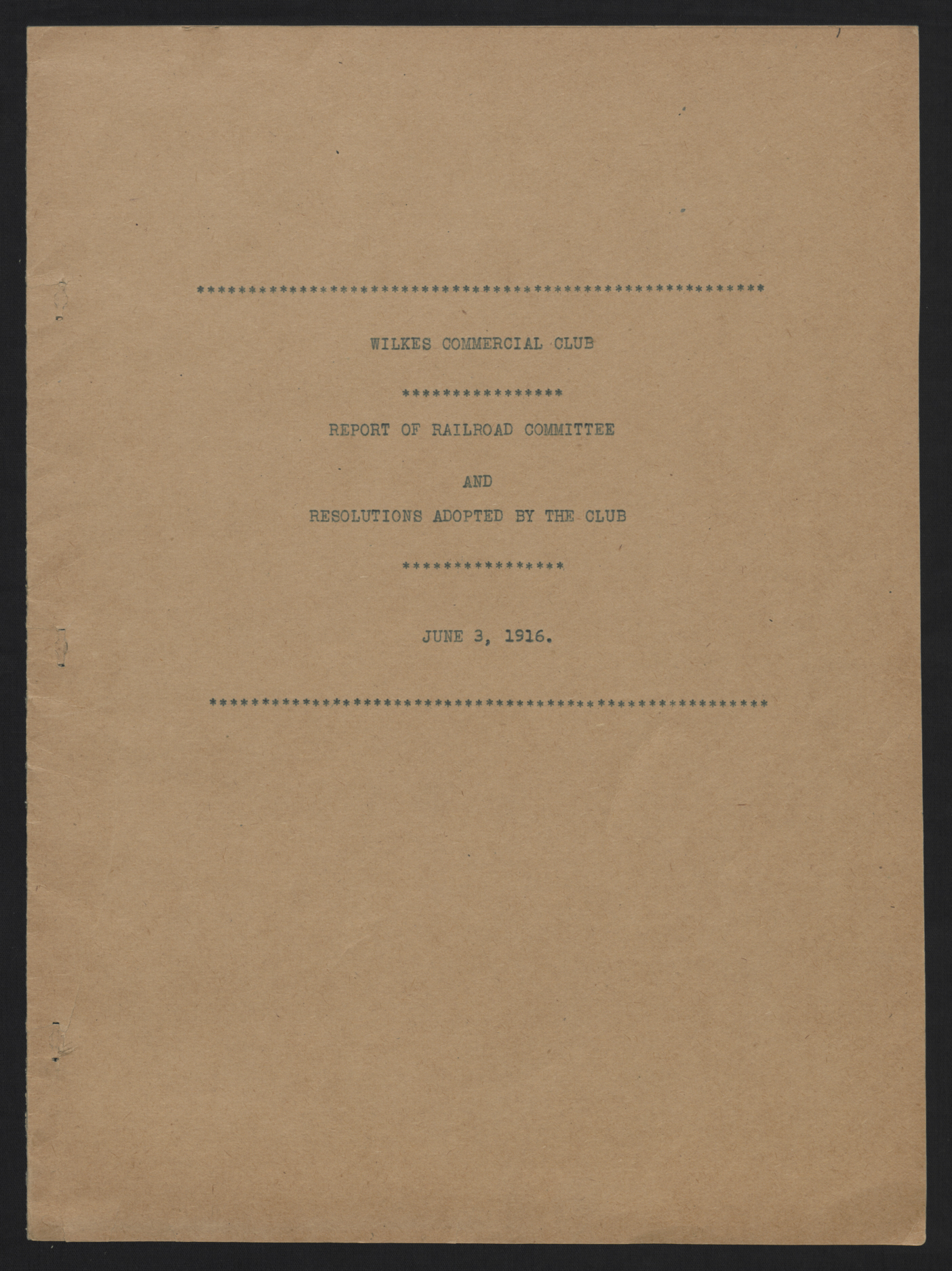 Report of the Wilkes Commercial Club Railroad Committee, 2 June 1916, page 1