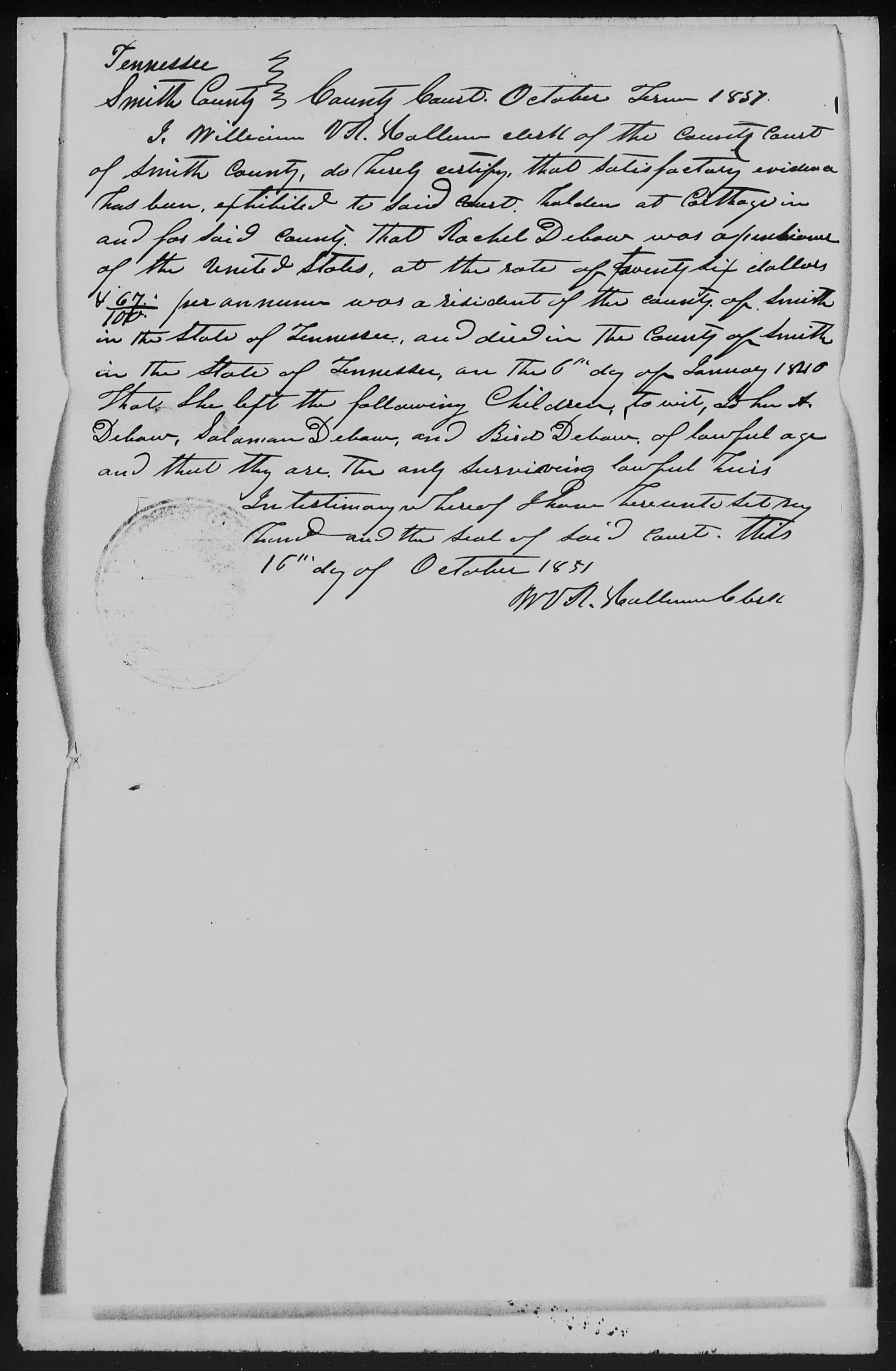 Affidavit of William V. R. Hallum in support of a Pension Claim for Rachel Debow, 16 October 1851, page 1