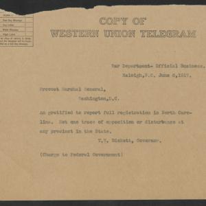 Telegram from Thomas W. Bickett to Enoch H. Crowder, June 6, 1917